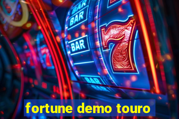 fortune demo touro